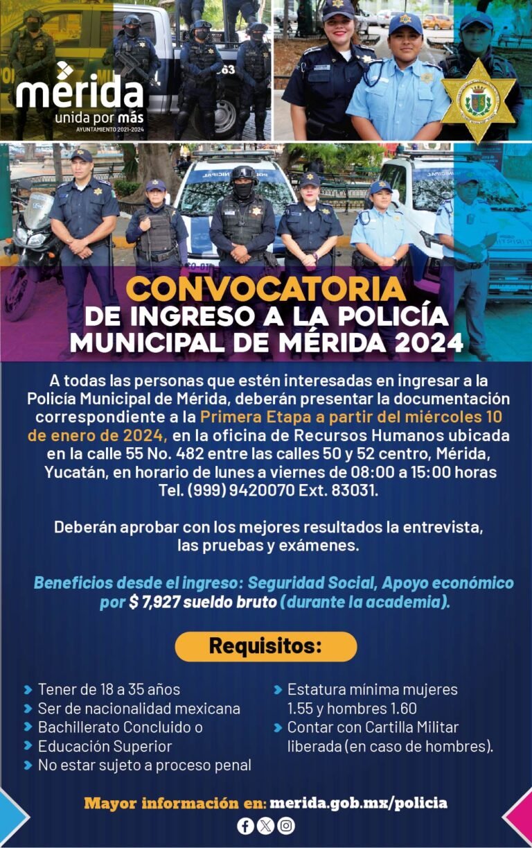 Convocatoria para ingresar a la Policía Municipal de Mérida.