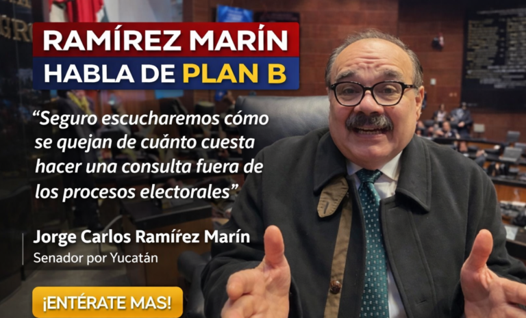 RAMÍREZ MARÍN DESTACA AVANCES DEL PLAN B Y LLAMA A LA REFLEXIÓN SOBRE COSTOS DEMOCRÁTICOS