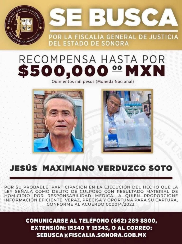 Sonora busca a médico prófugo; ofrecen recompensa de 500 mil pesos por caso de sueros contaminados